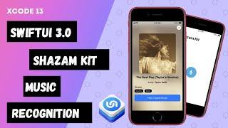 SwiftUI 3.0 - Shazam Kit Tutorial - Music Recognition - Xcode 13 - WWDC 2021