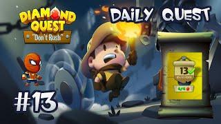 Diamond Quest Daily Quest Stage 13