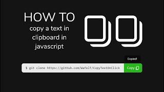How to copy text into clipboard using javascript