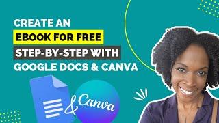 How to Create an Ebook (Step-By-Step) Using Google Docs and Canva