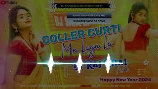 DJ_SARZEN_SETUP_SONG_COLLER_CURTI_ME_LAGA_LA_( BHOJPURI DJ SONG ) #dj #bhojpuridjremix #djsarzen