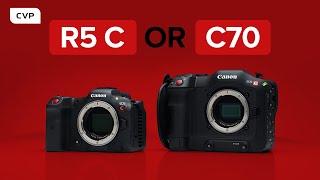 Should You Buy The Canon EOS R5 C or C70?!