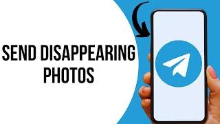 How to send disappearing photos in telegram ?