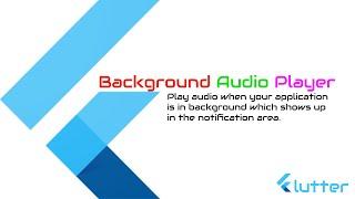 #googleflutter  Background Audio Player in Flutter, Play Audio when app is in background