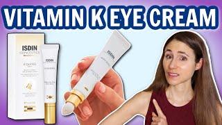 ISDIN K-OX VITAMIN K EYE CREAM FOR DARK CIRCLES  @DrDrayzday