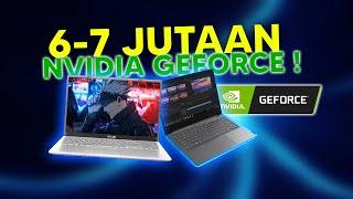 LAPTOP 6-7 JUTAAN TERBAIK DI 2022! I SUDAH PAKAI NVIDIA GEFORCE!! I KEBURU NAIK HARGA!!