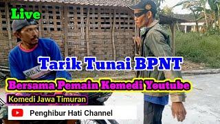 Live... Tarik Tunai BPNT BERSAMA PEMAIN KOMEDI YOUTUBE 2024