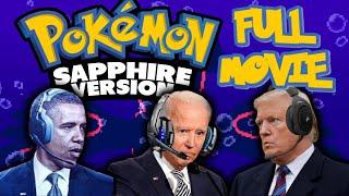 US Presidents Play Pokemon Sapphire Randomizer Nuzlocke | FULL MOVIE (1-26)