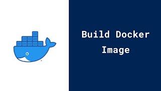 How to build a Docker Image