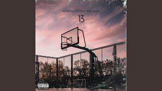 13 (feat. Badd Wolf)