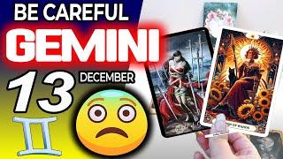 Gemini BE CAREFUL️A VERY BAD WOMAN DOES THIS TO YOU horoscope for today DECEMBER 13 2024 