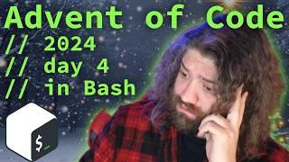 Advent of Code 2024 in Bash: Day 4 - Ceres Search