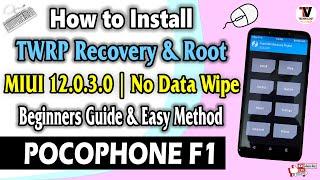 How to Install Official TWRP Recovery & Root On POCO F1 ( MIUI 12.0.3.0) | Without Data Loose | 