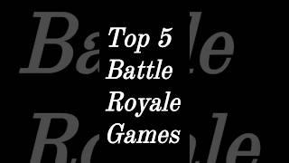 Top 5 Battle Royale Games Of 2022 #shorts