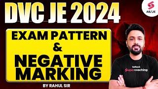 DVC JE 2024 Exam pattern & negative marking By Rahul Sir