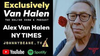 Exclusively Van Halen: Alex Van Halen NY TIMES NEW Interview! NEWS #vanhalen LIVE! 10/16/24