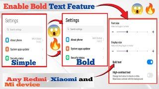 How to enable Bold Text Feature in any Redmi, Xiaomi and Mi device.