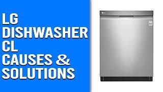 LG Dishwasher CL Code- Meaning, Causes and Solutions