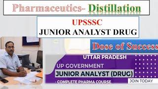 UP Junior Analyst  Drug Preparation 2024 | Junior Drug Analyst Course | Distillation  Mcqs #upsssc