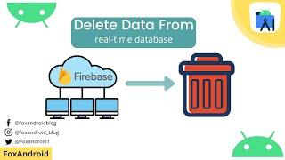 How to Delete Data From Firebase Realtime Database in Android Studio || Firebase Realtime Database