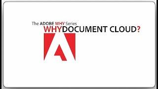 The Adobe WHY Series #2 - Why Document Cloud?