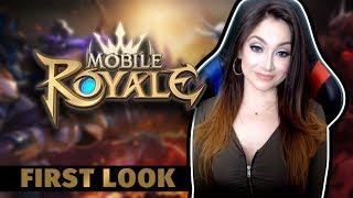 Mobile Royale :  First Look