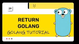 Golang :  Function Return | golang tutorial | Lecture 29