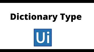 Dictionary type in UiPath