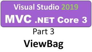 Visual Studio 2019 - MVC Core 3 - Part 03 - ViewBag