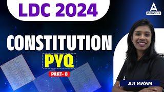 LDC 2024 | Constitution | Constitution PYQ | Part 8 | By JIJI | Adda247 Malayalam