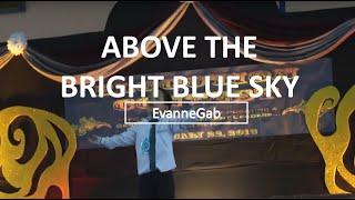 Above the bright blue sky - Evanne