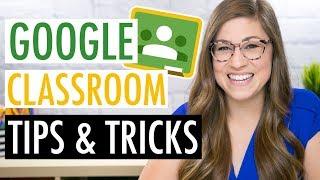 Google Classroom Tips and Tricks for Teachers | EDTech Made Easy - GOOGLE CLASSROOM TUTORIAL