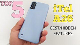 Itel A26 Top 5 Best/Hidden Features | Tips and Tricks iTel A26