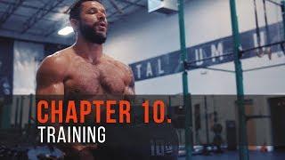 Own The Day Life: Chapter 10 - Training