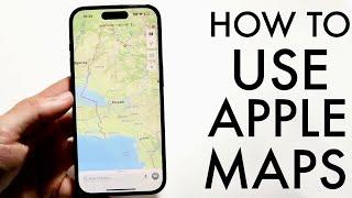 How To Use Apple Maps! (Complete Beginners Guide)