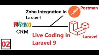 (02) Zoho Integration in Laravel | Create Account in Zoho | Restful Api Using Postman