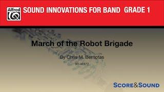 March of the Robot Brigade by Chris M. Bernotas - Score & Sound