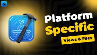 Platform Specific Views & Files - Xcode