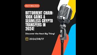 BitTorrent Breakthrough: How BitTorrent Chain is Transforming Crypto Interoperability in 2024!