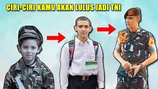 CIRI-CIRI KAMU AKAN LULUS MENJADI ANGGOTA TNI