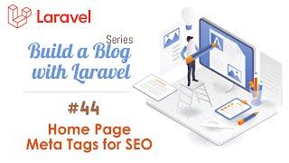 #44. Adding Meta Tags for SEO on Blog Home Page