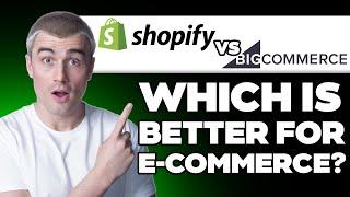 Shopify vs BigCommerce: Side-by-Side Comparison for E-commerce Success