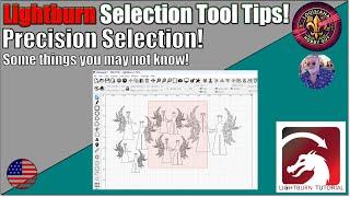  Mastering The Selection Tool In Lightburn - Your Key To Precision Editing!