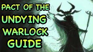 D&D5E: UNDYING WARLOCK GUIDE