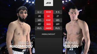 Ибрагим Магомедов vs. Михаил Долгов | Ibragim Magomedov vs. Mikhail Dolgov | ACA 166