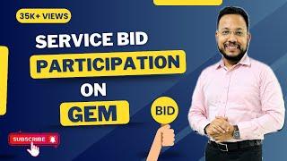 CLASS-9 | Service Bid Participation on GeM | GeM Service Bid | Service Tender Process | GeM Training