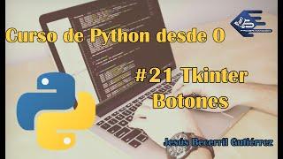 Tutorial Python 3 #21 Botones
