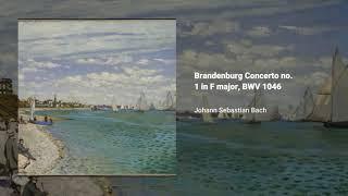 Бранденбургские концерты 1, 2, 3, 4, 5, 6. Иоганн Себастьян Бах. Великое, слушать онлайн, бесплатно