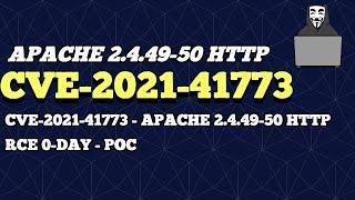 CVE-2021-41773 - Apache 2.4.49-50 HTTP RCE 0-Day - POC