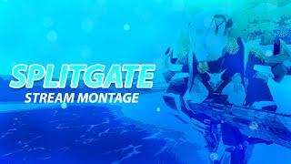Splitgate Montage - Stream Highlights - By Nadestraight